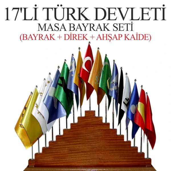 17' li Türk Devleti Masa Bayrak Seti